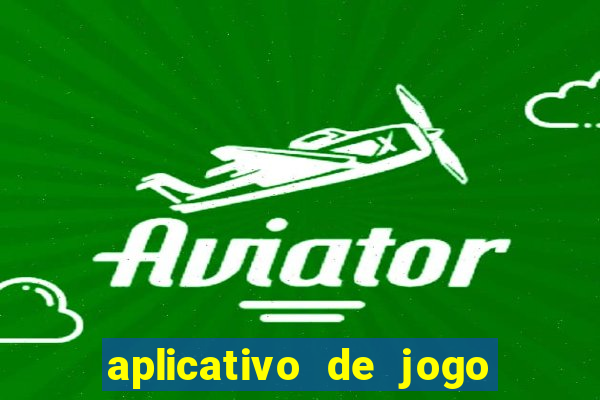 aplicativo de jogo que paga dinheiro de verdade